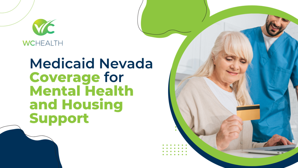 Medicaid Nevada Coverage for Mental Health and Housing Support