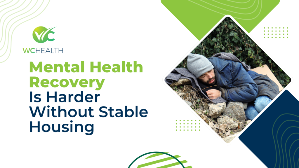 Mental Health Recovery Is Harder Without Stable Housing